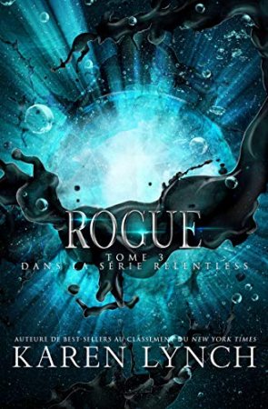 Rogue (Relentless Tome 3) (2018)