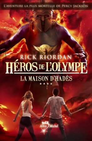 Héros de l'Olympe - tome 4 : La Maison d'Hadès (2014)