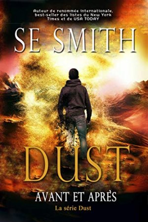 Dust: Avant et Après (La série Dust t. 1) (2020)