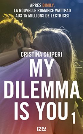 My Dilemma is You - tome 1 (2017)