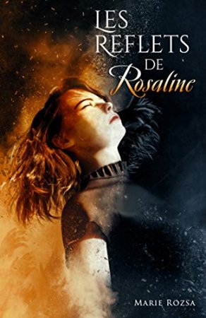 Les reflets de Rosaline  (2020)