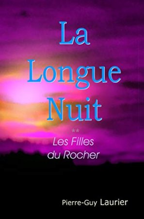 La Longue Nuit: Les Filles du Rocher (2019)