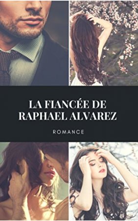 La fiancée de Raphael Alvarez (2017)