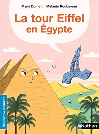 La tour Eiffel en Egypte (PREMIERE LECTURE t. 360)  (2018)