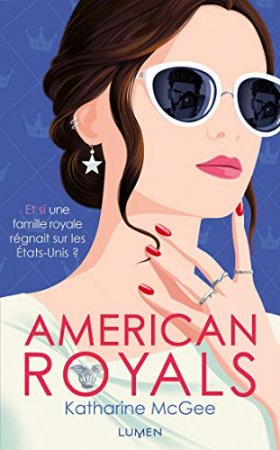 American Royals - tome 1 (2019)