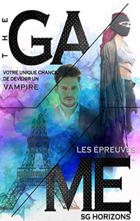THE GAME 2- Les épreuves (2019)