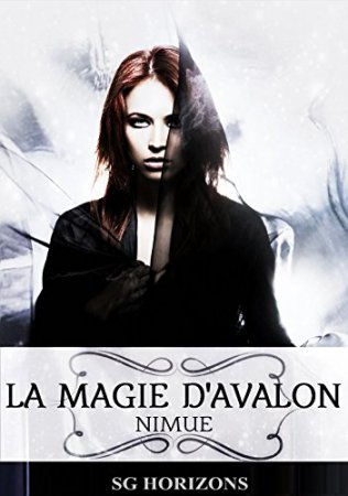 La magie d'Avalon 5. Nimue  (2016)