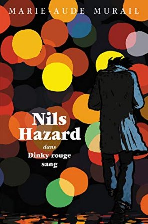 Dinky rouge sang (Nils Hazard t. 1)  (2019)