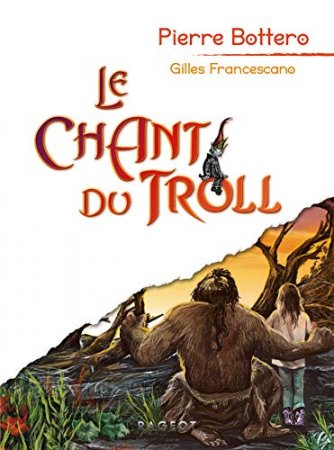 Le chant du troll  (2010)