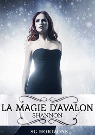 La magie d'Avalon 7- Shannon (2017)