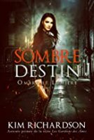 Sombre Destin (Ombre et Lumière t. 3) (2020)