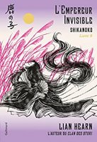 Shikanoko (Livre 3) - L'Empereur Invisible (2017)