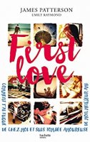First Love : Comment je suis partie de chez moi et tombée amoureuse de mon meilleur ami  (2018)