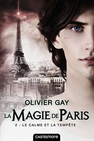 Le Calme et la Tempête: La Magie de Paris, T2  (2018)
