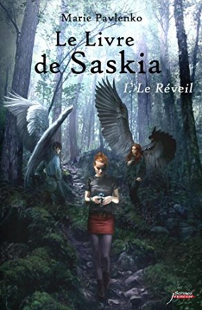 Le livre de Saskia - Le réveil: I (2012)