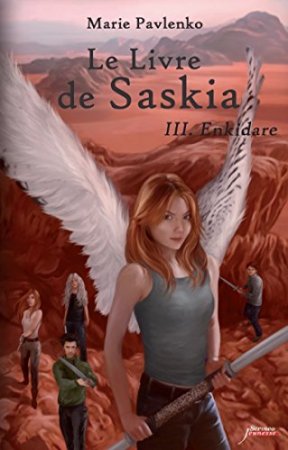 Le livre de Saskia - Enkidare: III  (2013)