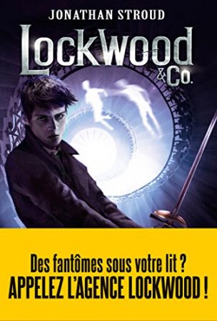 Lockwood & Co - tome 3 : Le garçon fantôme (2016)