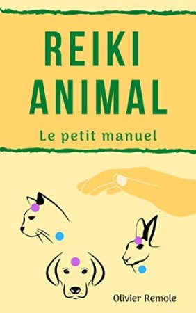 Reiki Animal: le petit manuel (2020)