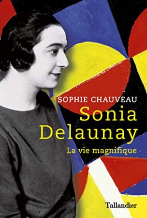 Sonia Delaunay: La vie magnifique (2019)