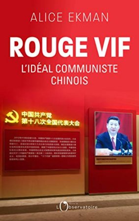 Rouge vif, l’idéal communiste chinois  (2020)