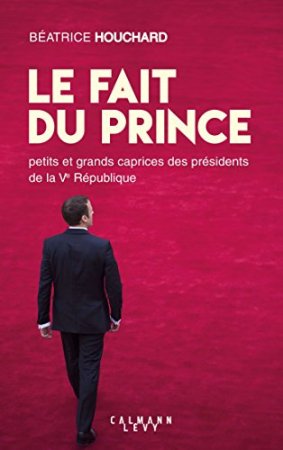 Le Fait du prince (2017)