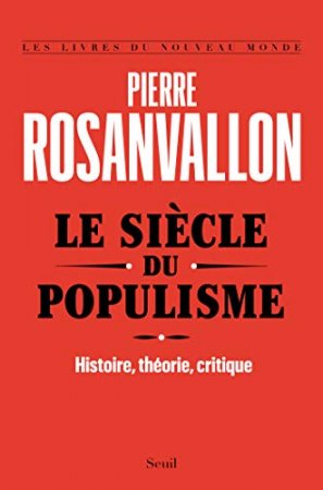 Le Siècle du populisme (2020)