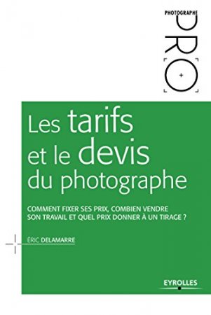 Les tarifs et le devis du photographe (2016)