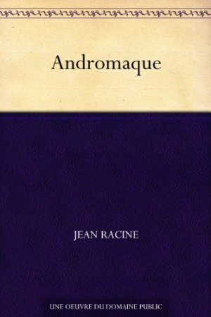 Andromaque  (2011)