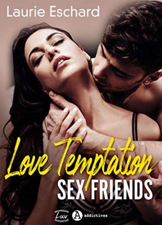 Love Temptation. Sex Friends (2019)