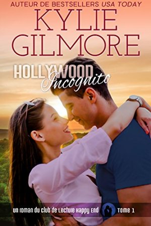 Hollywood incognito (Club de Lecture Happy End, t. 1)  (2018)
