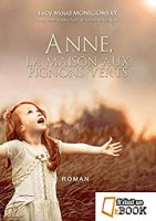 Anne, la maison aux pignons verts (saga Anne Shirley t. 1) (2015)