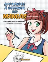 Apprendre à dessiner des mangas (2020)