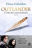 Outlander (Tome 7, Partie II) - L’écho des cœurs lointains / Les fils de la liberté (2018)