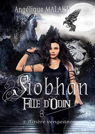 2 - Amère vengeance: Siobhan, Fille d'Odin (2020)