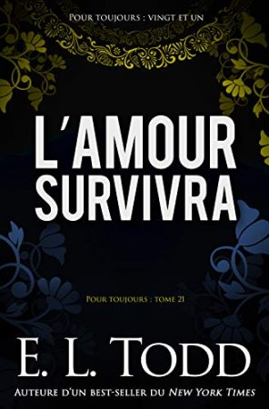 L’amour survivra (Pour toujours #21) (2019)