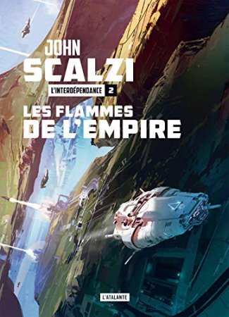 Les Flammes de l'empire: L'Interdépendance-T2 (2020)