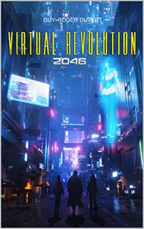 Virtual Revolution 2046 (2020)