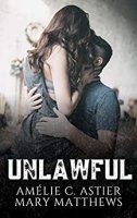 Unlawful: Une romance New Adult dépaysante (2020)