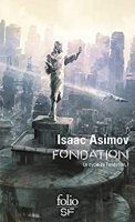 Le Cycle de Fondation (Tome 1) - Fondation (2018)