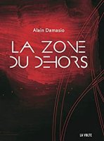 La Zone du Dehors (2016)