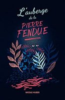 L'auberge de la Pierre Fendue (2019)