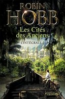 Les Cités des Anciens - L'Intégrale 2 (Tomes 3 et 4): La Fureur du fleuve - La Décrue (2016)