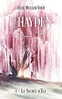L'Hayden: 1 - Le secret d'Eli (2020)