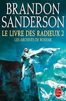 Le Livre des Radieux, Volume 2 (Les Archives de Roshar, Tome 2) (2017)