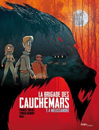 La Brigade des cauchemars - Tome 4 - Mélissandre (2020)