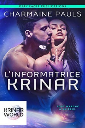 L'Informatrice Krinar: Un roman de l’univers Krinar (2019)