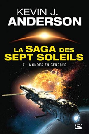 Mondes en cendres: La Saga des Sept Soleils- T7 (2012)