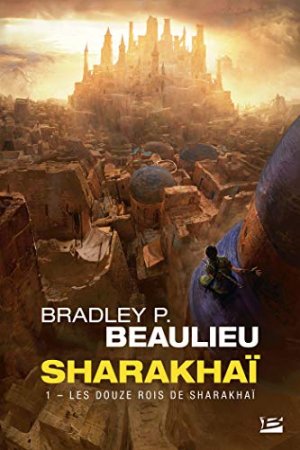 Les Douze Rois de Sharakhaï: Sharakhaï- T1 (2020)
