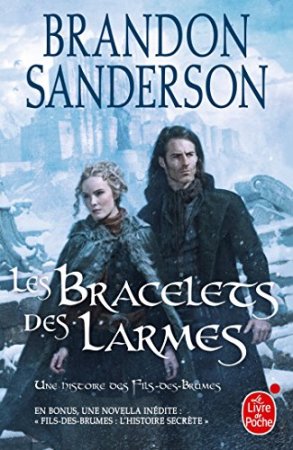Les Bracelets des Larmes (Fils des brumes- Tome 6) (2018)
