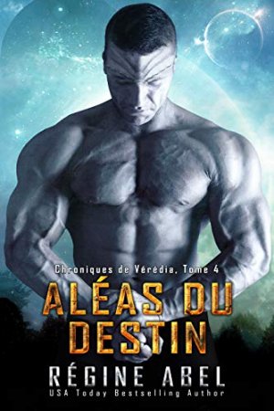 Aléas du Destin (Chroniques de Vérédia t. 4) (2018)